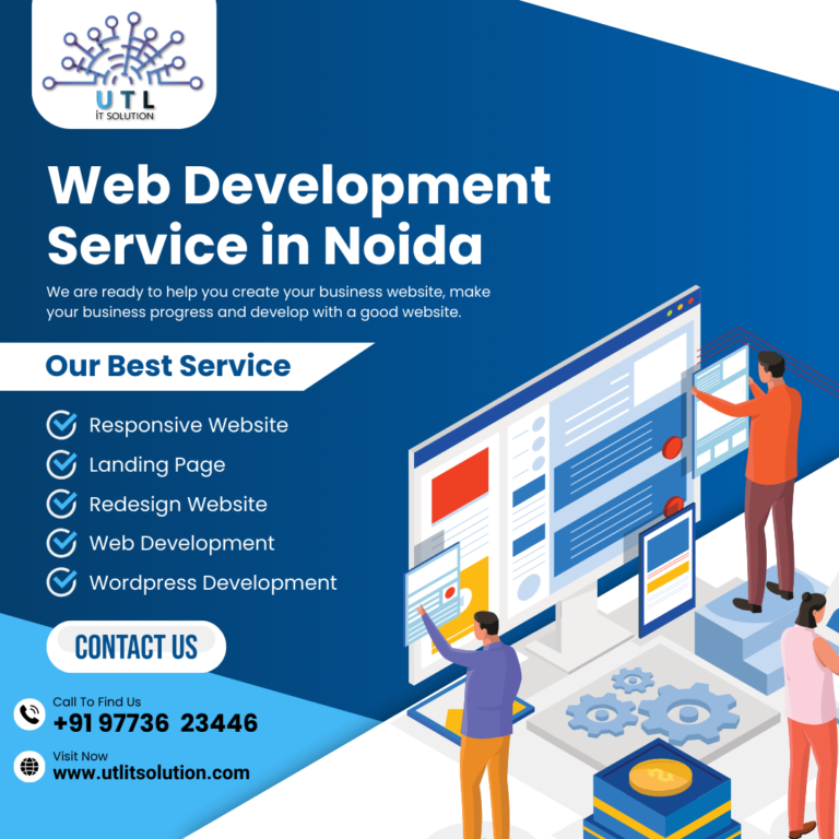 web development company in Noida at UTL IT SOLULTION